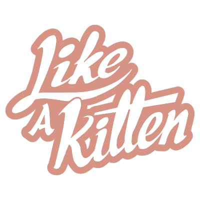 Like A Kitten
