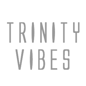 Trinity Vibes