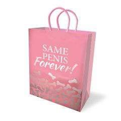 "SAME PENIS FOREVER, GIFT BAG" 