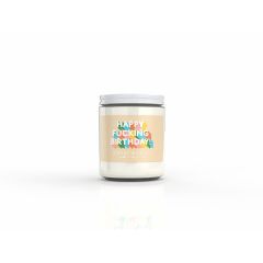 Strike & Burn Happy Fucking Birthday Vanilla, Cream, and Sugar Candle