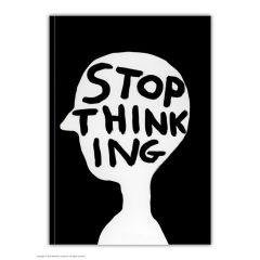 David Shrigley Stop Thinking Notebook