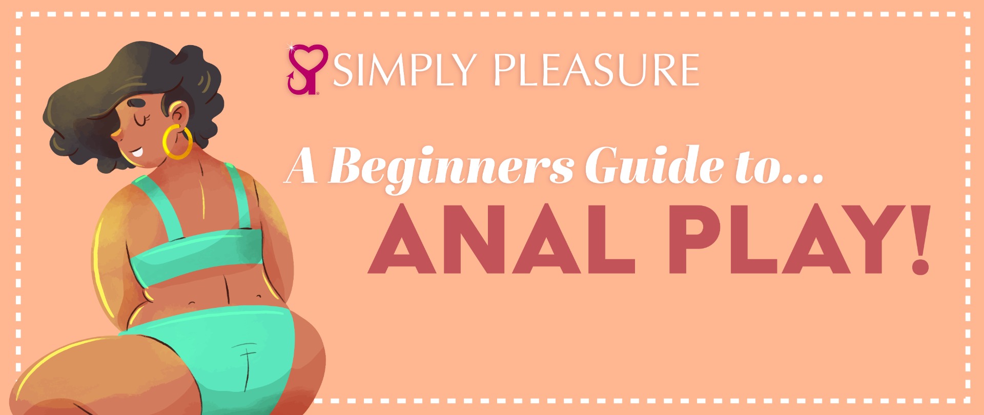 Simply Pleasure Beginners Guide to Anal Play